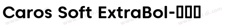 Caros Soft ExtraBol字体转换